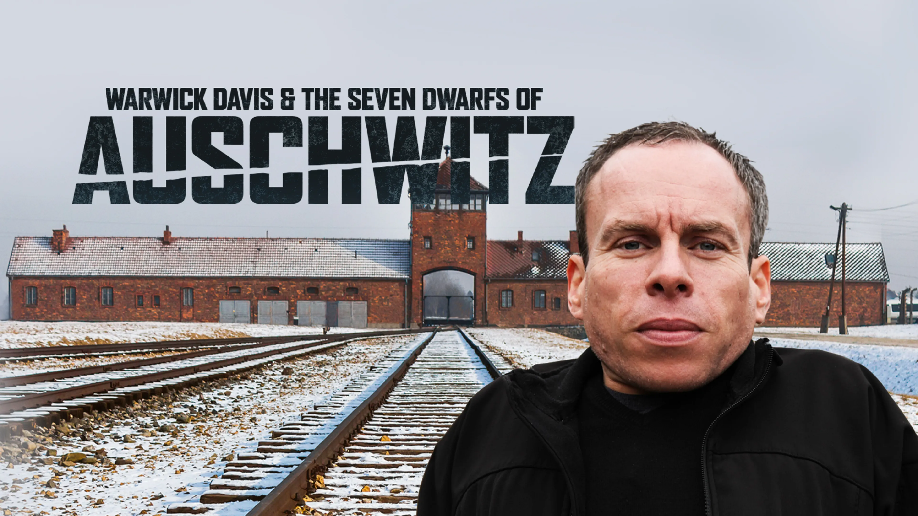 Warwick Davis & the Seven Dwarfs of Auschwitz poster